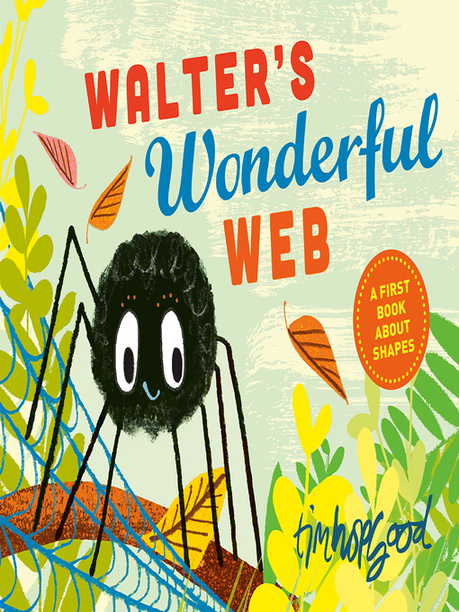 Title details for Walter's Wonderful Web by Tim Hopgood - Available